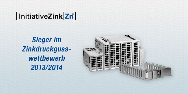 Sieger im Zinkdruckgusswettbewerb 2013/2014 der Initiative Zink